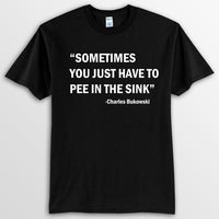 Charles Bukowski Quote Black T-Shirt