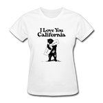 I Love You California Women's T-Shirt - white